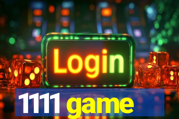 1111 game